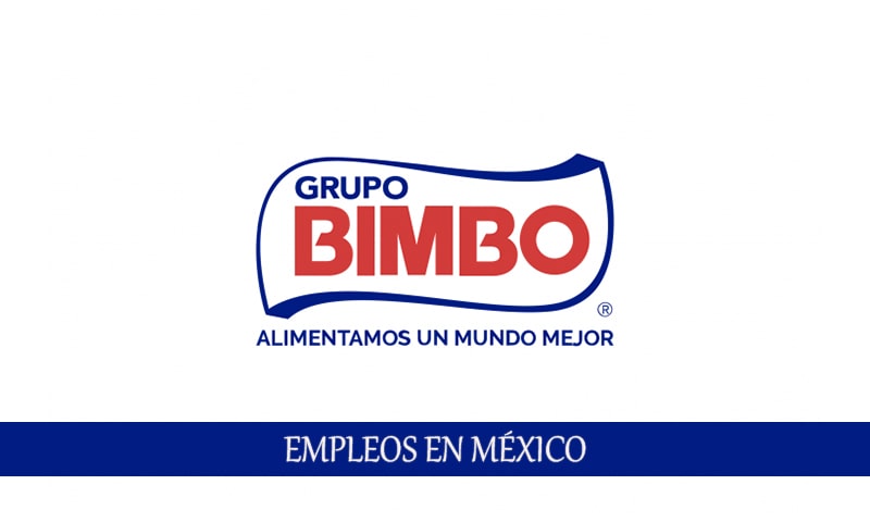 Grupo Bimbo solicita personal con o sin experiencia laboral